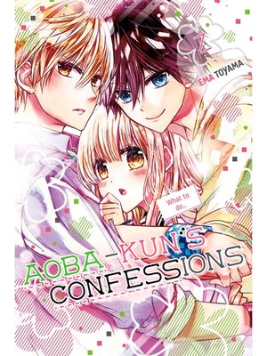 cover image of Aoba-kun's Confessions, Volume 7